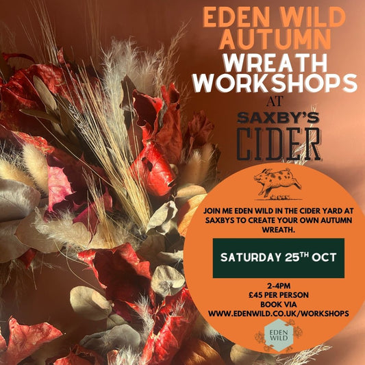 Autumnal Wreath Workshop Saturday 25th October 2-4pm at Saxbys Cider